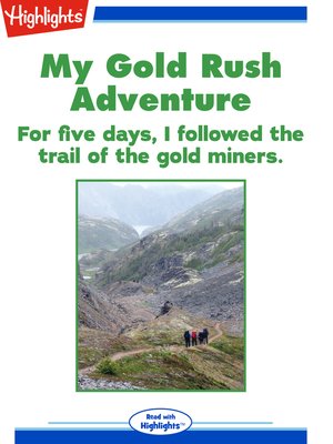 cover image of My Gold Rush Adventure